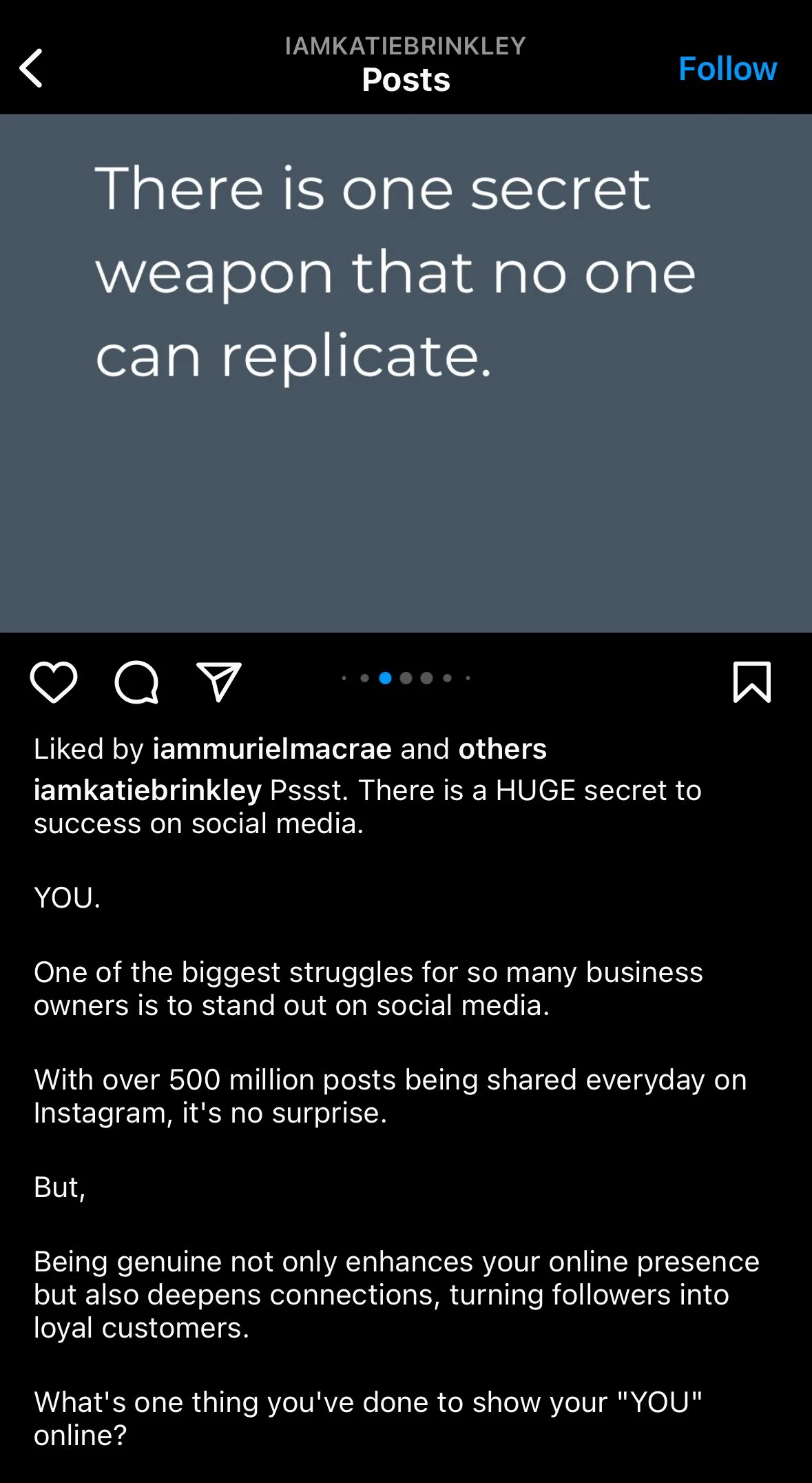Example elaboration post: an Instagram post from Katie Brinkley headed "There is one secret weapon that no one can replicate," with a caption about being genuinely yourself online