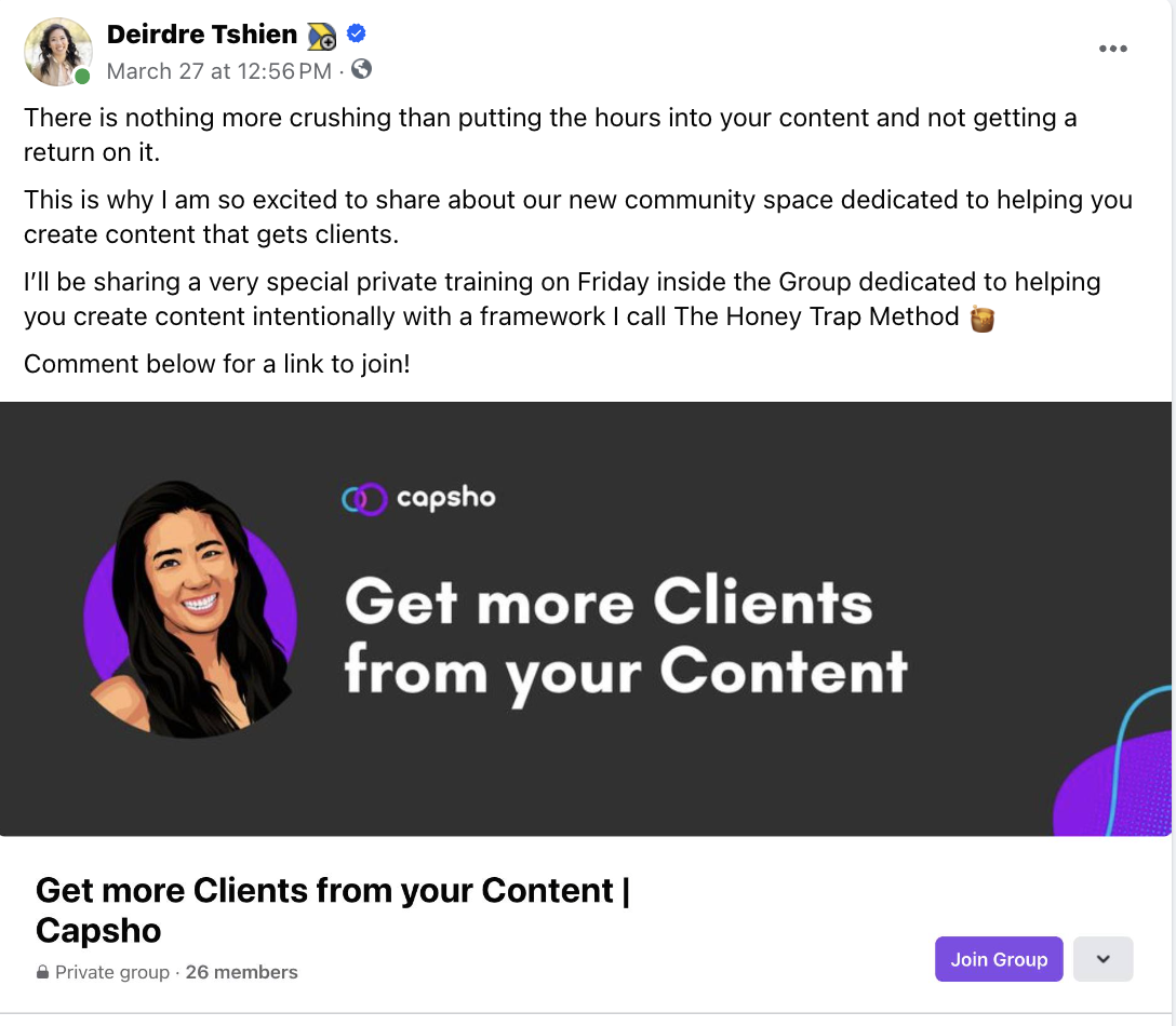 Example action post: a Facebook post from Deirdre Tshien inviting readers to join her private community group, with a "Get more Clients from your Content" banner and a Join Group button